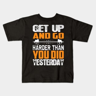 Go harder Kids T-Shirt